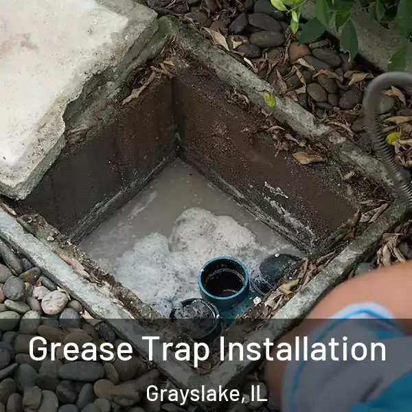  Grease Trap Installation Grayslake, IL